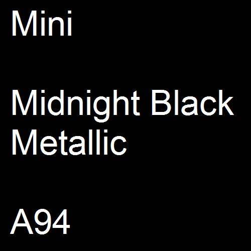 Mini, Midnight Black Metallic, A94.